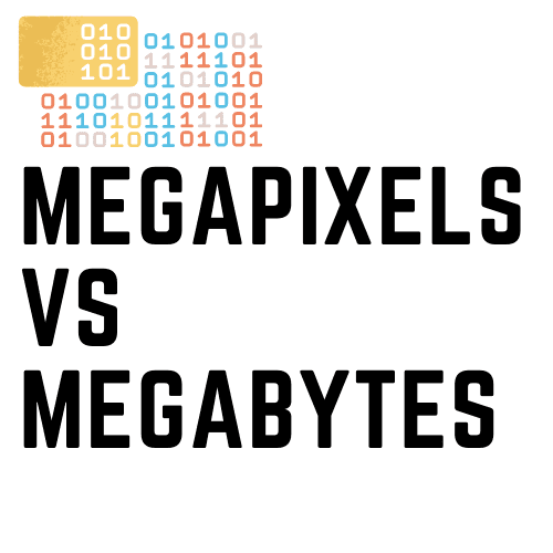megapixels and megabyts